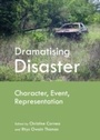 Cover: Dramatising Disaster - Cambridge Scholars Publishing