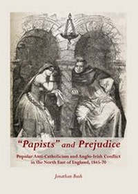 Enlarge image Cover: "Papists" and Prejudice - Cambridge Scholars Publishing