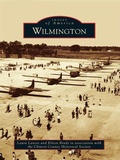 Cover: Wilmington - Arcadia Publishing (SC)