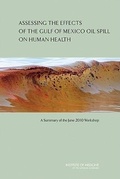 Cover: Assessing the Effects of the Gulf of Mexico Oil Spill on Human Health - National Academies Press