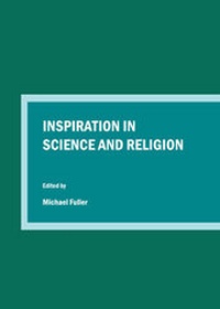 Enlarge image Cover: Inspiration in Science and Religion - Cambridge Scholars Publishing