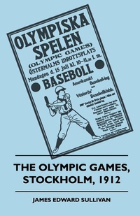 Abbildung von: The Olympic Games, Stockholm, 1912 - Read Books