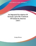 Cover: An Impartial Description Of Surinam Upon The Continent Of Guiana In America (1667) - Kessinger Publishing