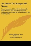 Cover: An Index To Changes Of Name - Kessinger Publishing