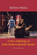 Cover: A New Anthology of Early Modern Spanish Theater - Yale University Press