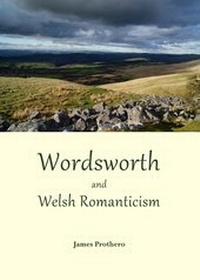 Enlarge image Cover: Wordsworth and Welsh Romanticism - Cambridge Scholars Publishing