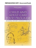 Cover: Child and Adult Care Food Program - National Academies Press