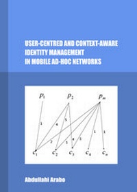 Abbildung von: User-Centred and Context-Aware Identity Management in Mobile Ad-Hoc Networks - Cambridge Scholars Publishing