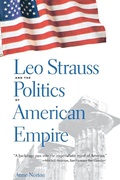 Cover: Leo Strauss and the Politics of American Empire - Yale University Press