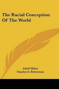 Abbildung von: The Racial Conception Of The World - Kessinger Publishing