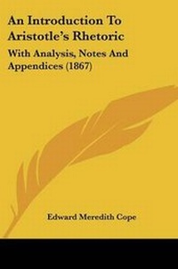 Enlarge image Cover: An Introduction to Aristotle's Rhetoric - Kessinger Publishing
