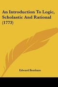 Cover: An Introduction To Logic, Scholastic And Rational (1773) - Kessinger Publishing
