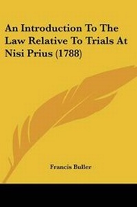 Abbildung von: An Introduction To The Law Relative To Trials At Nisi Prius (1788) - Kessinger Publishing