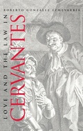 Cover: Love and the Law in Cervantes - Yale University Press