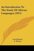 Cover: An Introduction To The Study Of African Languages (1915) - Kessinger Publishing