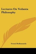Cover: Lectures On Vedanta Philosophy - Kessinger Publishing