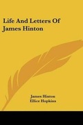 Bild: Life And Letters Of James Hinton - Kessinger Publishing