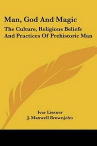Enlarge image Cover: Man, God and Magic - Kessinger Publishing