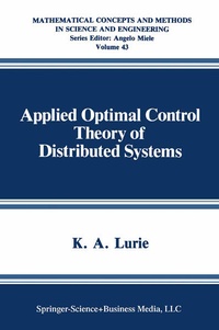 Enlarge image Cover: Applied Optimal Control Theory of Distributed Systems - Springer