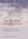 Cover: The Silk Road of Adaptation - Cambridge Scholars Publishing