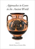 Cover: Approaches to Genre in the Ancient World - Cambridge Scholars Publishing