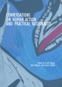 Cover: Conversations on Human Action and Practical Rationality - Cambridge Scholars Publishing