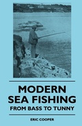 Cover: Modern Sea Fishing - From Bass To Tunny - Read Books