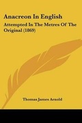 Cover: Anacreon In English - Kessinger Publishing