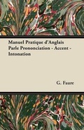 Cover: Manuel Pratique D'Anglais Parle Prononciation - Accent - Intonation - Read Books