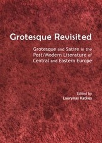Enlarge image Cover: Grotesque Revisited - Cambridge Scholars Publishing