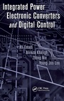 Cover: Integrated Power Electronic Converters and Digital Control - CRC Press