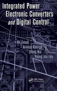 Enlarge image Cover: Integrated Power Electronic Converters and Digital Control - CRC Press