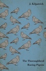Cover: The Thoroughbred Racing Pigeon - Read Books