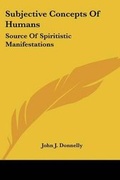 Cover: Subjective Concepts Of Humans - Kessinger Publishing