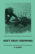 Cover: Soft Fruit Growing - Read Books