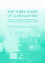Cover: The Three Waves of Globalization - Cambridge Scholars Publishing
