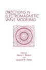 Cover: Directions in Electromagnetic Wave Modeling - Springer