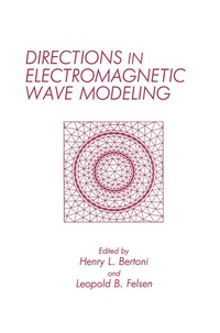 Enlarge image Cover: Directions in Electromagnetic Wave Modeling - Springer