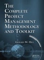 Cover: The Complete Project Management Methodology and Toolkit - CRC Press