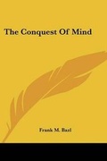 Bild: The Conquest Of Mind - Kessinger Publishing