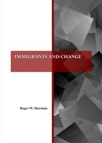 Enlarge image Cover: Immigrants and Change - Cambridge Scholars Publishing
