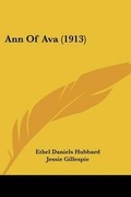 Cover: Ann Of Ava (1913) - Kessinger Publishing