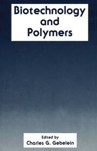 Enlarge image Cover: Biotechnology and Polymers - Kluwer Academic / Plenum Publishers