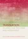 Cover: Translation in Language Teaching and Assessment - Cambridge Scholars Publishing