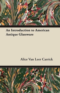 Enlarge image Cover: An Introduction to American Antique Glassware - Read Books