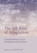 Cover: Silk Road of Adaptation - Cambridge Scholars Publishing