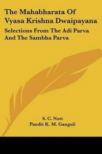 Abbildung von: The Mahabharata Of Vyasa Krishna Dwaipayana - Kessinger Publishing