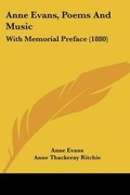 Cover: Anne Evans, Poems And Music - Kessinger Publishing