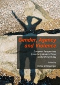 Enlarge image Cover: Gender, Agency and Violence - Cambridge Scholars Publishing