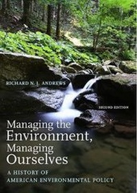 Enlarge image Cover: Managing the Environment, Managing Ourselves - Yale University Press